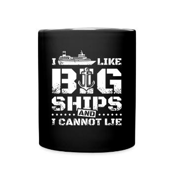 J’aime les gros navires et je ne peux pas mentir - Mug uni - noir - Devant