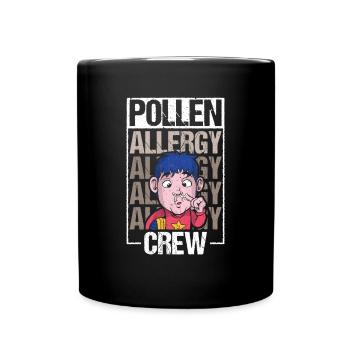 Cadeau de chemise d’équipage contre les allergies au pollen - Mug uni - noir - Devant