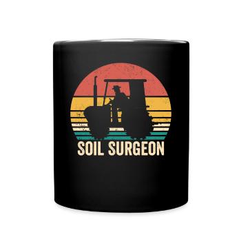 Soil Surgeon Landwirt Landwirtschaft Vintage - Tasse einfarbig - Schwarz - Vorne