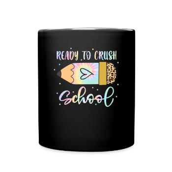 Schoolchild Ready To Crush School - Full Colour Mug - black - Front