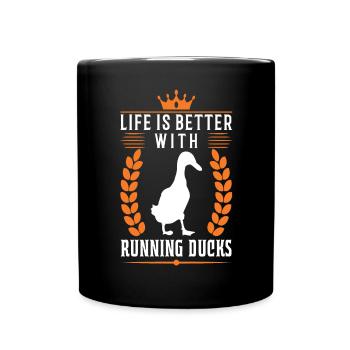 La vie est meilleure avec les canards qui courent - Mug uni - noir - Devant