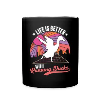 La vie est meilleure avec les canards qui courent - Mug uni - noir - Devant