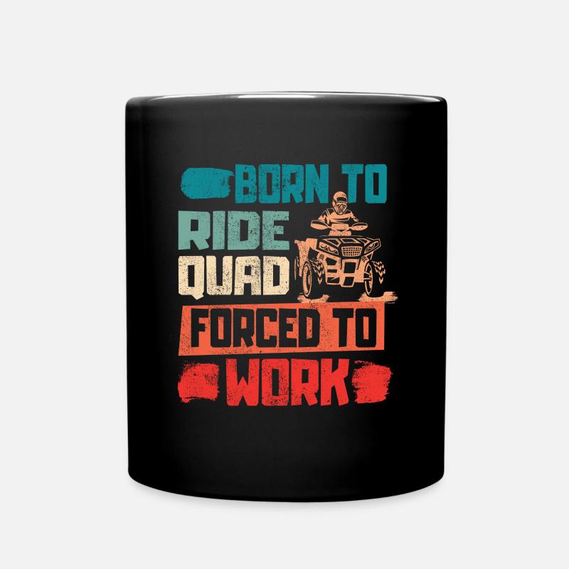 Quad Quad Riders - Born to the Quad ATV - Full Colour Mug - black