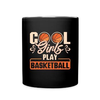 Cool girls play Basketball - Tasse einfarbig - Schwarz - Vorne