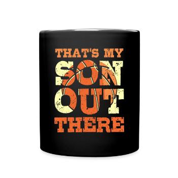 That's my son out there Basketball - Tasse einfarbig - Schwarz - Vorne