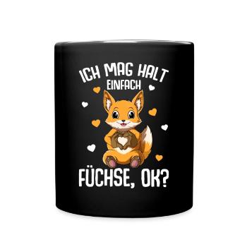 Ich mag halt Füchse Kinder Mädchen Fuchs - Tasse einfarbig - Schwarz - Vorne