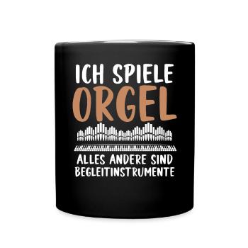 Ich Spiele Orgel Begleitinstrumente - Tasse einfarbig - Schwarz - Vorne
