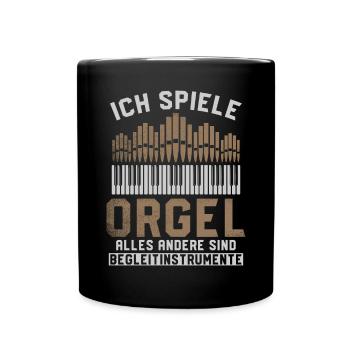 Ich Spiele Orgel Begleitinstrumente - Tasse einfarbig - Schwarz - Vorne