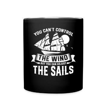 You Cant Control The Wind Sailing Boat - Full Colour Mug - black - Front