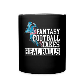 Fantasy Football Takes Real Balls Sport Lover - Full Colour Mug - black - Front