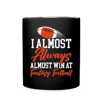 Je gagne presque chez Fantasy Football Sport Lover - Mug uni - noir - Devant