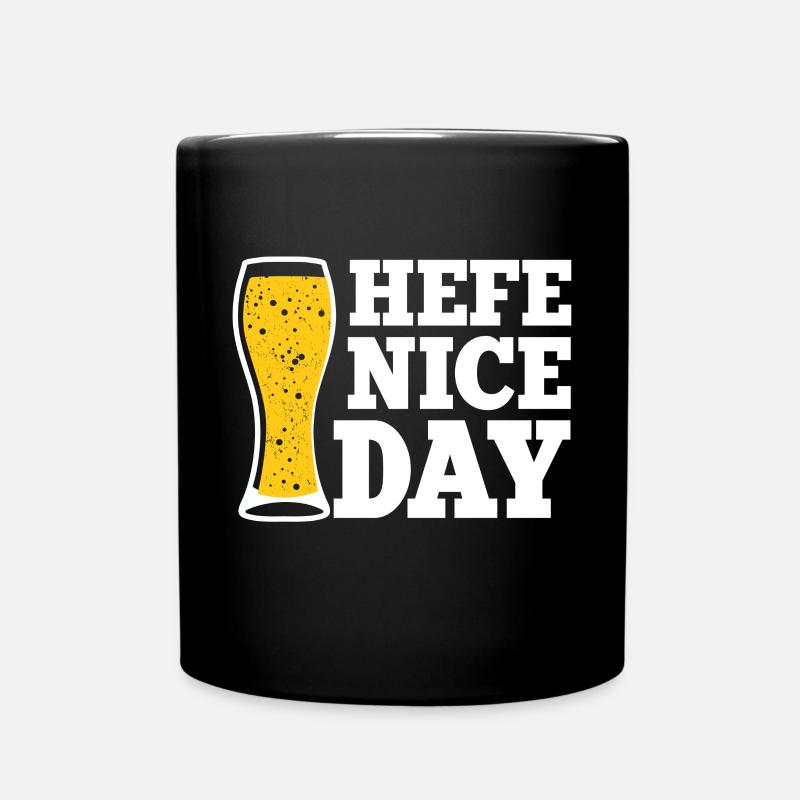 Hefe Nice Day Lustiges Bier Trinker Brauer Alkohol - Tasse einfarbig - Schwarz