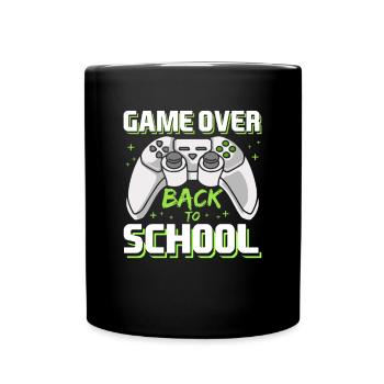 Schulstart Game Over Gaming Erster Schultag - Tasse einfarbig - Schwarz - Vorne