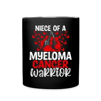 Myeloma Cancer Awareness Niece Aunt Uncle - Full Colour Mug - black - Front