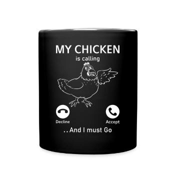 Drôle d’éleveur de poulet - Mon poulet appelle - Mug uni - noir - Devant