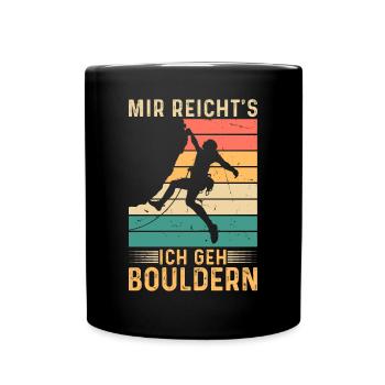 Bouldern Retro Berg Klettern Mir Reicht's ich geh - Tasse einfarbig - Schwarz - Vorne