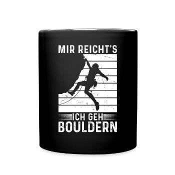 Berg Bouldern Berg Klettern - Mir Reicht's ich geh - Tasse einfarbig - Schwarz - Vorne