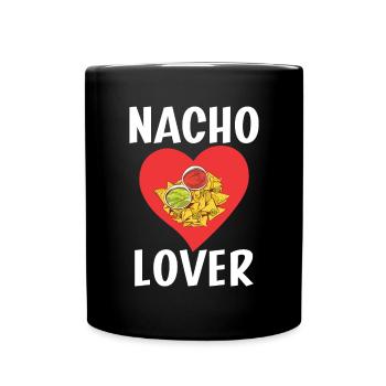 Nacho Lover Nacho Geschenk Mexikanisches Essen - Tasse einfarbig - Schwarz - Vorne
