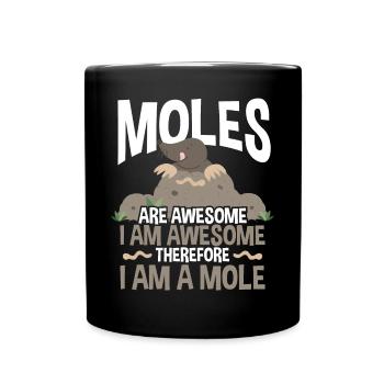 Moles are great - Full Colour Mug - black - Front