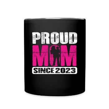 Proud Mom Since 2023 - Tasse einfarbig - Schwarz - Vorne