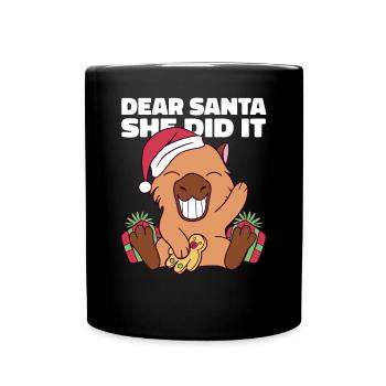 Lieber Weihnachtsmann, Sie Hat Es Geschafft - Tasse einfarbig - Schwarz - Vorne