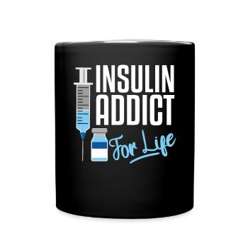 Insulin Addict For Life - Full Colour Mug - black - Front