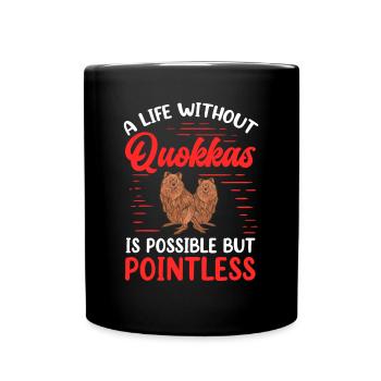 Quokka Leben ohne Beuteltier Quokka - Tasse einfarbig - Schwarz - Vorne