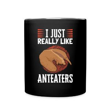 Ich mag Ameisenbär Ameisenfresser - Tasse einfarbig - Schwarz - Vorne