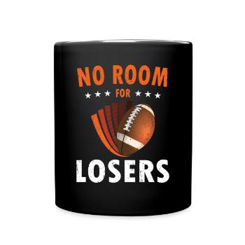 Le joueur de football américain n’a pas de place pour les perdants - Mug uni - noir - Devant