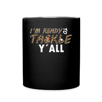 Joueur de football américain dans Ready To Tackle Yall - Mug uni - noir - Devant