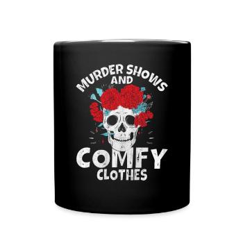 Murder Shows and Comfy Clothes - Full Colour Mug - black - Front