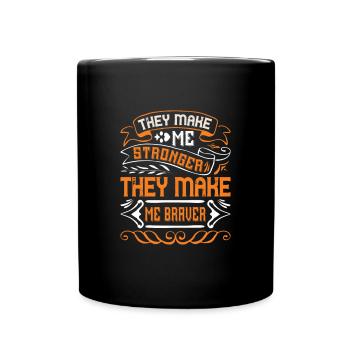 Sie machen mich stärker, sie machen mich mutiger - Tasse einfarbig - Schwarz - Vorne