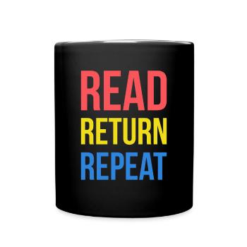 Read Retrun Repeat Shirt Library - Full Colour Mug - black - Front