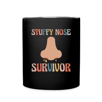 Stuffy Nose Survivor Shirt Geschenk - Tasse einfarbig - Schwarz - Vorne