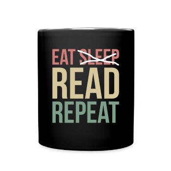 Manger du sommeil Lire Répéter le cadeau de chemise - Mug uni - noir - Devant