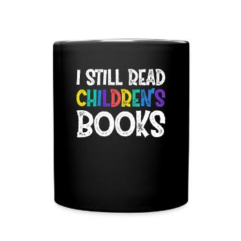 Je lis encore les livres de Childern - Mug uni - noir - Devant