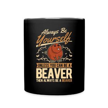 Soyez toujours vous-même Castor Castor Beaver Dam - Mug uni - noir - Devant
