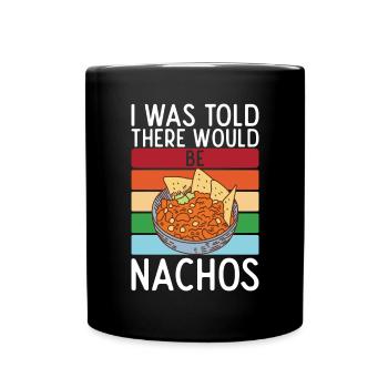 Nacho Lover Nacho Geschenk Mexikanisches Essen - Tasse einfarbig - Schwarz - Vorne