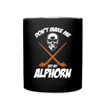 Holen Sie sich mein Alphorn aus Alpen Musikinstrum - Tasse einfarbig - Schwarz - Vorne