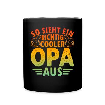 So Sieht Ein Richtig Cooler Opa Aus - Tasse einfarbig - Schwarz - Vorne