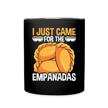 Empada Lover I just came for the Empanada Colombia - Tasse einfarbig - Schwarz - Vorne