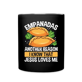 Empada Lover Empanadas another Reason God Colombia - Tasse einfarbig - Schwarz - Vorne