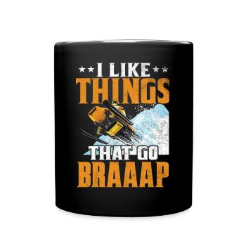 I Like Things That Go Braaaap Snowmobiles - Full Colour Mug - black - Front
