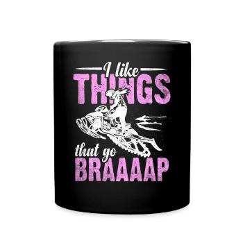 I Like Things That Go Braaaap Snowmobiles - Full Colour Mug - black - Front