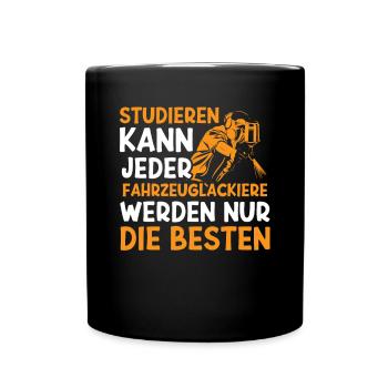 Fahrzeuglackierer werden nur die Besten - Tasse einfarbig - Schwarz - Vorne