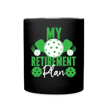 Pickleball Retired My Retirement - Full Colour Mug - black - Front