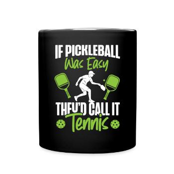 Pickleball Si le pickleball était facile - Mug uni - noir - Devant