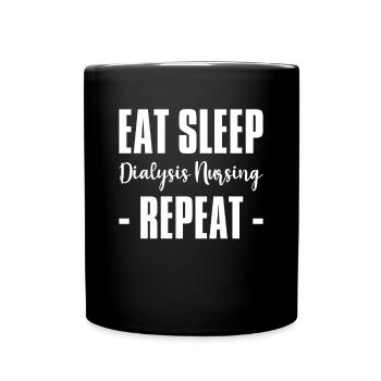 Manger dormir Dialyse Infirmière Répéter Chemise - Mug uni - noir - Devant