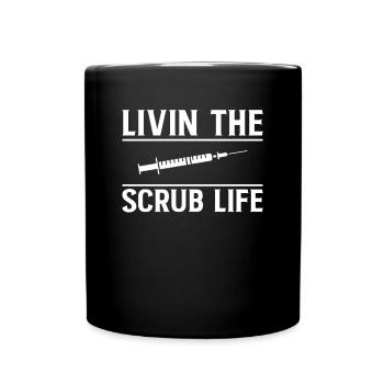 Livin The Scrub Life Dialysis Nurse - Full Colour Mug - black - Front
