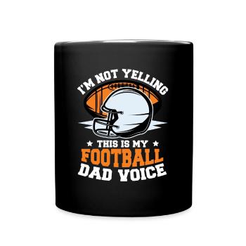 This Is My Football Dad Voice American Football - Tasse einfarbig - Schwarz - Vorne